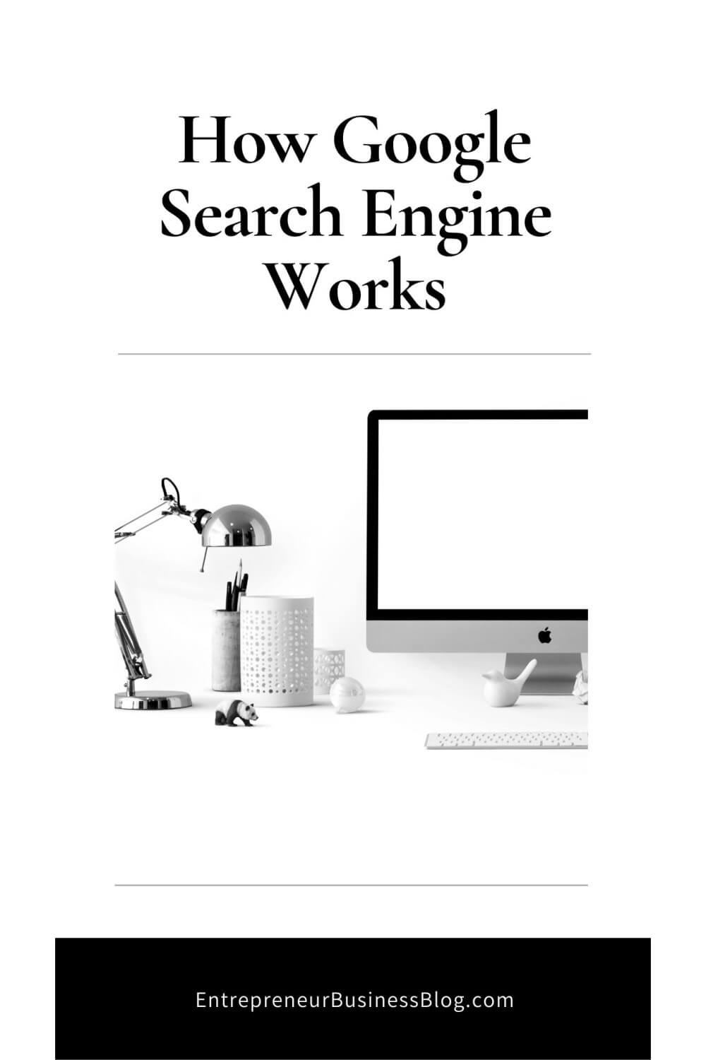 How Google Search Engine Works