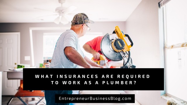 What insurance is required to work as a plumber