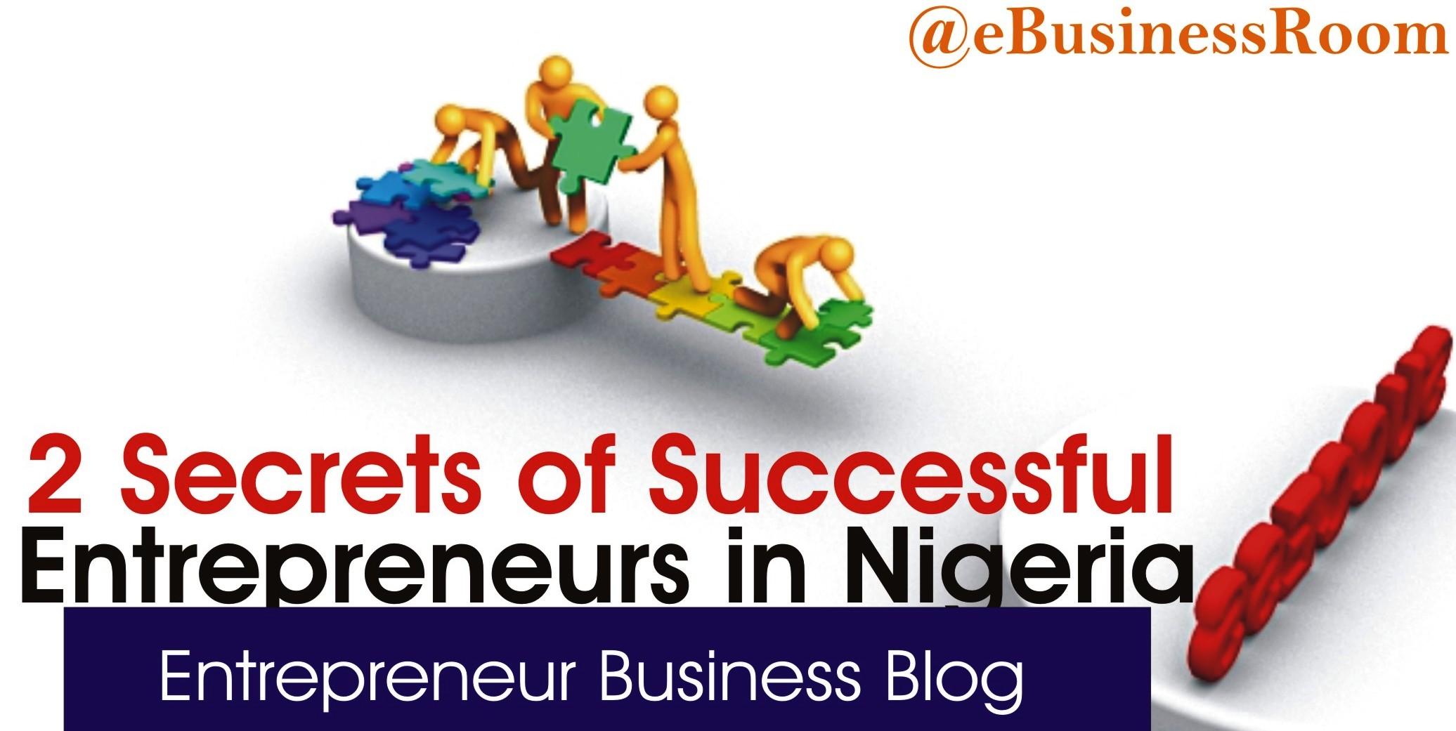 Secrets of Successful Entrepreneurs