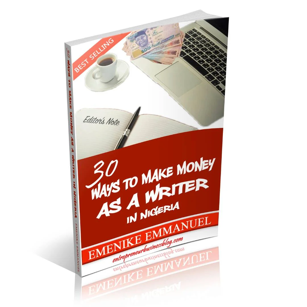 30 Ways to Make Money as a Writer in Nigeria (eBook)