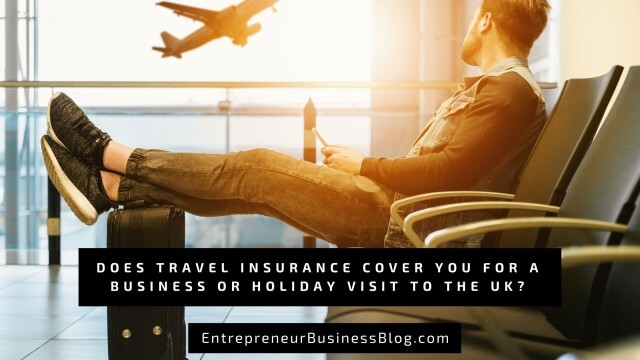 Does travel insurance cover you for UK visit